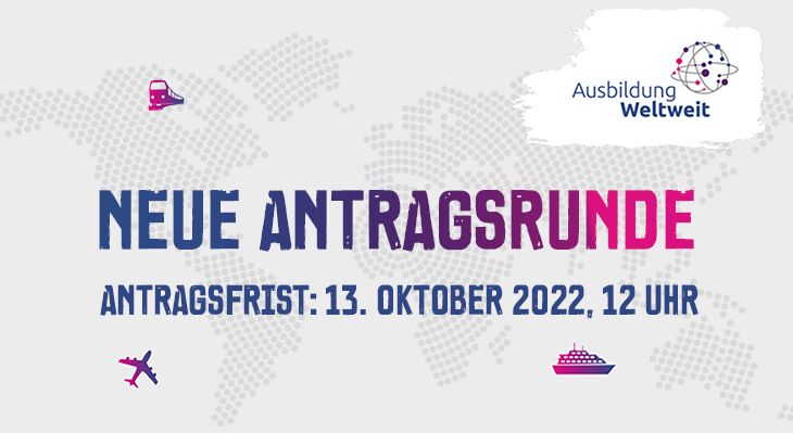 Key Visual für die nächste Antragsrunde bei Ausbildung Weltweit bis 13. Oktober 2022